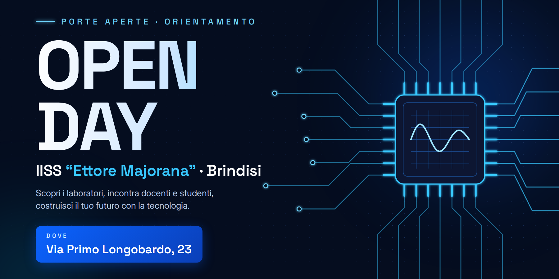 Open Day - Via Primo Longobardo, 23